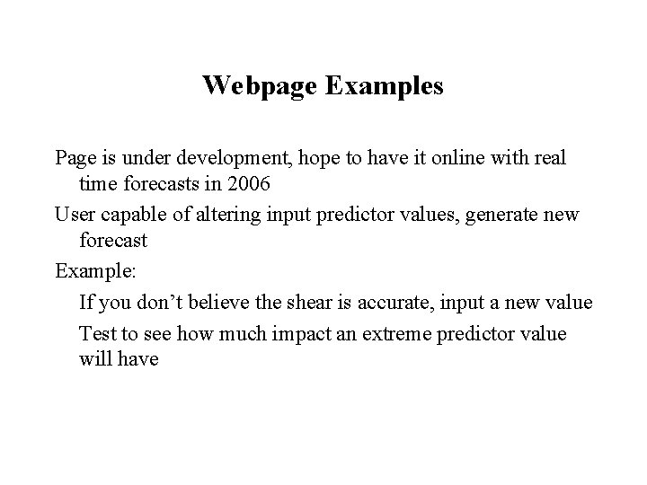 Webpage Examples Page is under development, hope to have it online with real time
