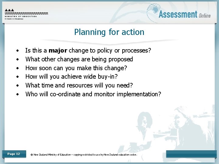 Planning for action • • • Page 12 Is this a major change to