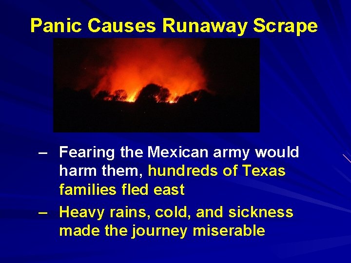 Panic Causes Runaway Scrape – Fearing the Mexican army would harm them, hundreds of