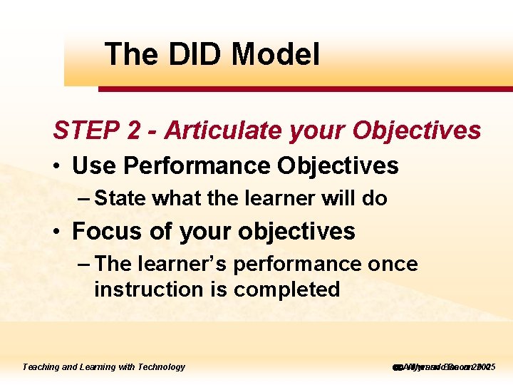 The DID Model ick to edit Master title style STEP 2 - Articulate your