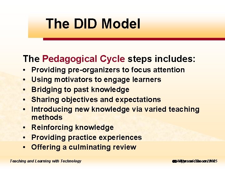 The DID Model ick to edit Master title style The Pedagogical Cycle steps includes: