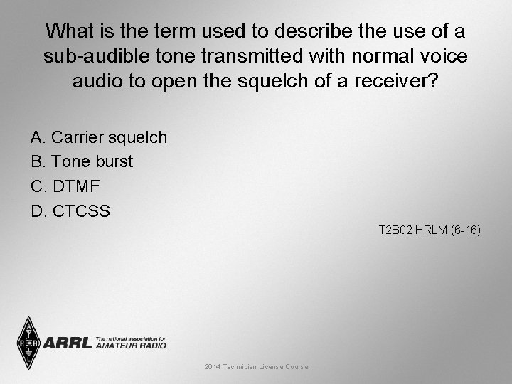 What is the term used to describe the use of a sub-audible tone transmitted