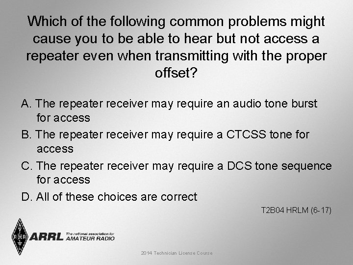 Which of the following common problems might cause you to be able to hear