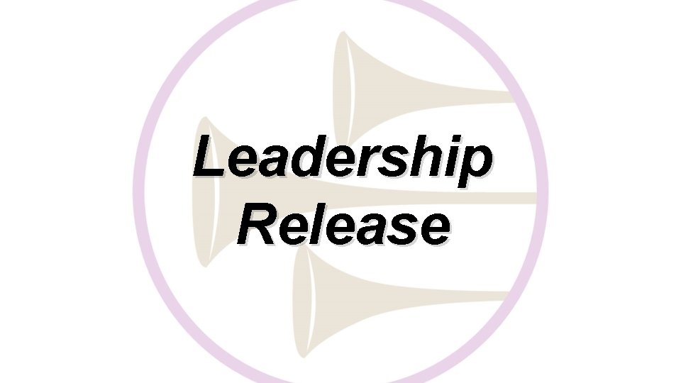 Leadership Release 