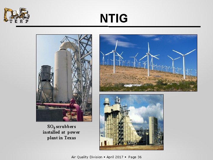 NTIG SO 2 scrubbers installed at power plant in Texas Air Quality Division •