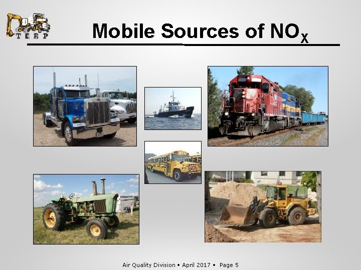 Mobile Sources of NOX Air Quality Division • April 2017 • Page 5 