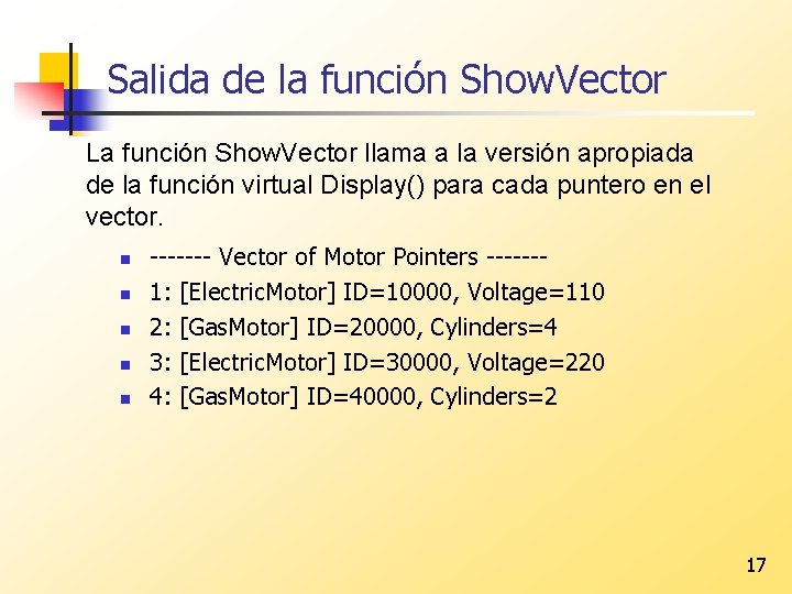 Salida de la función Show. Vector La función Show. Vector llama a la versión