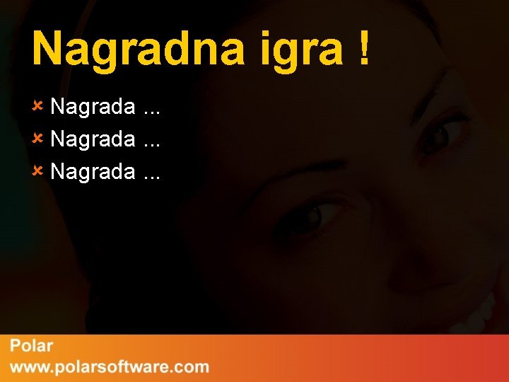 Nagradna igra ! û Nagrada. . . 