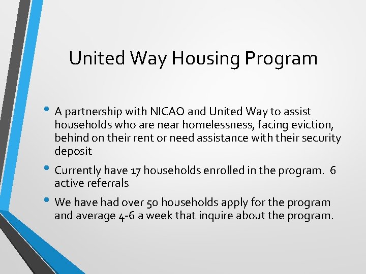 United Way Housing Program • A partnership with NICAO and United Way to assist