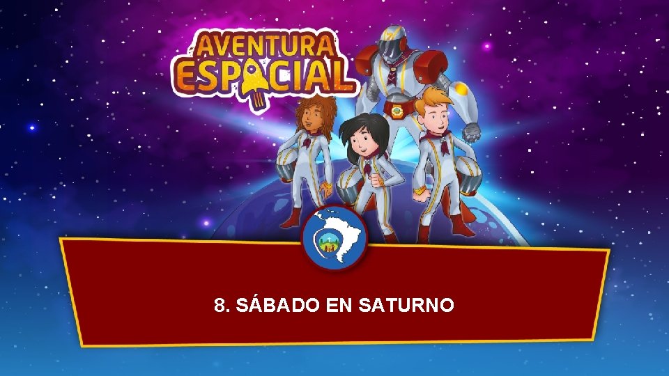 8. SÁBADO EN SATURNO 