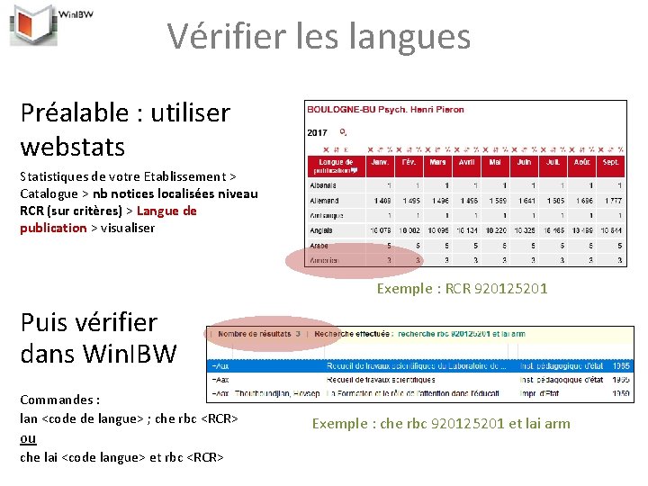 Vérifier les langues Préalable : utiliser webstats Statistiques de votre Etablissement > Catalogue >