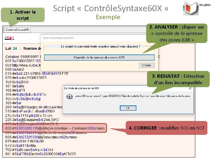 1. Activer le script Script « Contrôle. Syntaxe 60 X » Exemple 2. ANALYSER