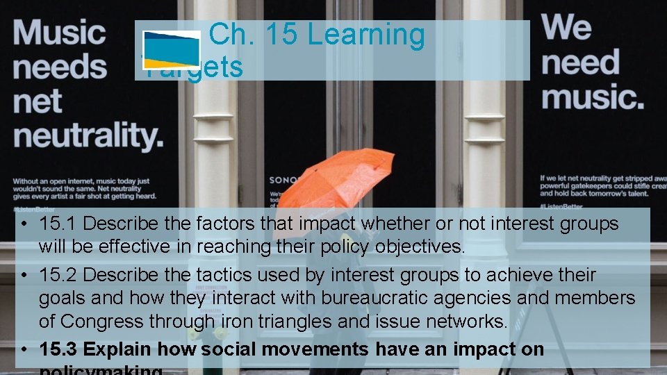 Ch. 15 Learning Targets • 15. 1 Describe the factors that impact whether or