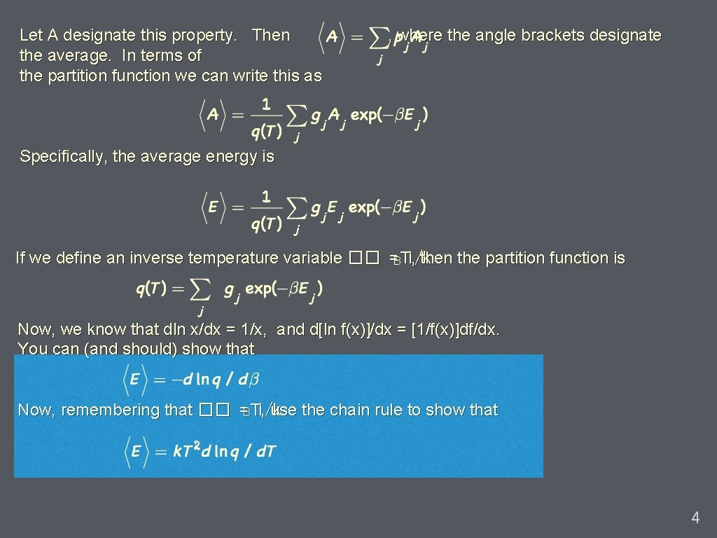 Let A designate this property. Then the average. In terms of the partition function