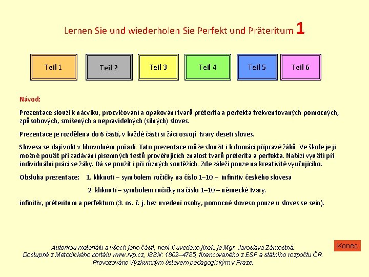 Lernen Sie und wiederholen Sie Perfekt und Präteritum Teil 1 Teil 2 Teil 3