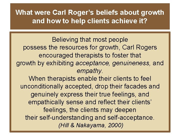 What were Carl Roger’s beliefs about growth and how to help clients achieve it?