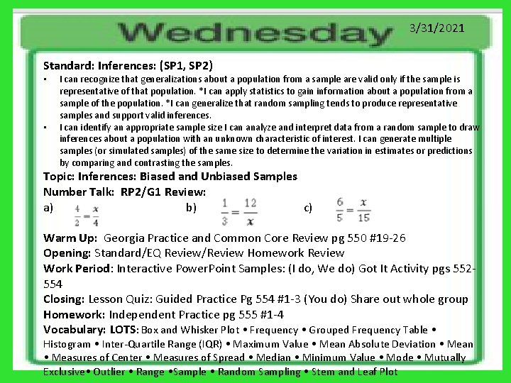 3/31/2021 Standard: Inferences: (SP 1, SP 2) • • I can recognize that generalizations