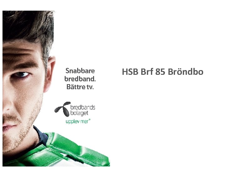 HSB Brf 85 Bröndbo 