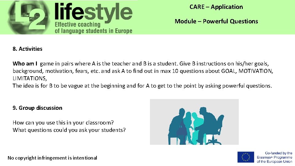 CARE – Application Module – Powerful Questions 8. Activities Who am I game in