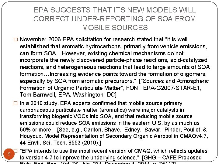 EPA SUGGESTS THAT ITS NEW MODELS WILL CORRECT UNDER-REPORTING OF SOA FROM MOBILE SOURCES