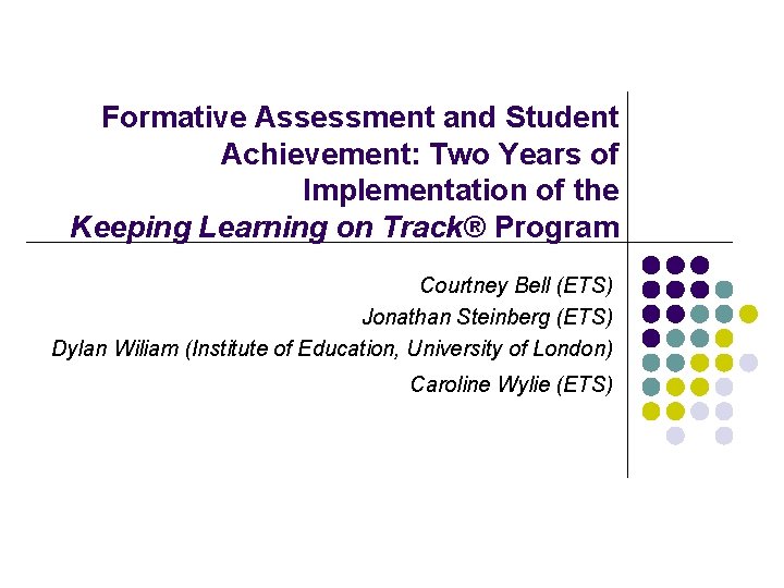 Formative Assessment and Student Achievement Two Years of