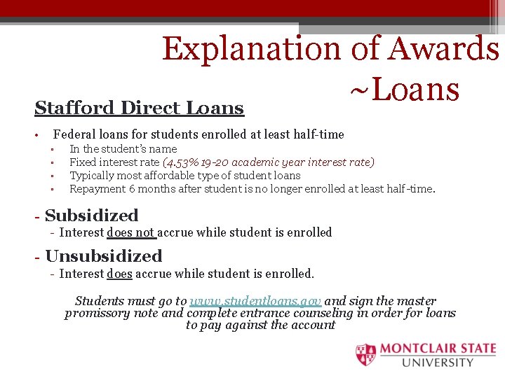 Explanation of Awards Loans on award ~Loans Stafford Direct Loans • Federal loans for