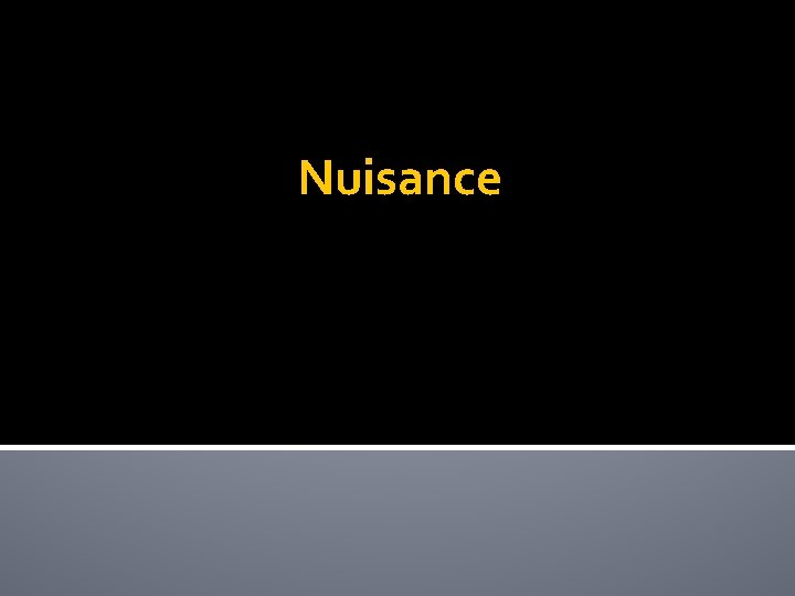 Nuisance 