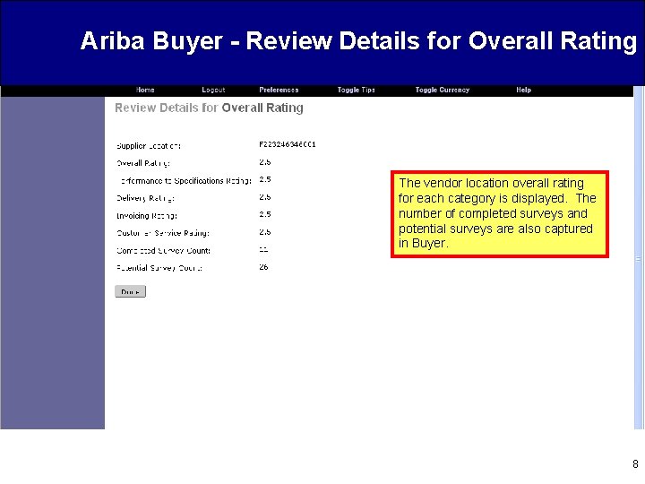 Ariba Buyer - Review Details for Overall Rating The vendor location overall rating for