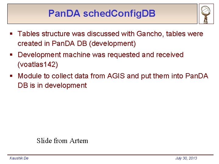 Pan. DA sched. Config. DB § Tables structure was discussed with Gancho, tables were