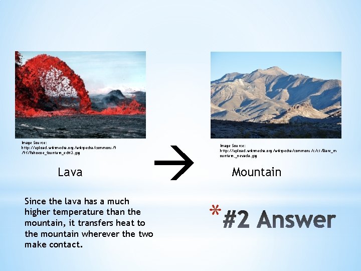 Image Source: http: //upload. wikimedia. org/wikipedia/commons/9 /9 f/Pahoeoe_fountain_edit 2. jpg Lava Since the lava