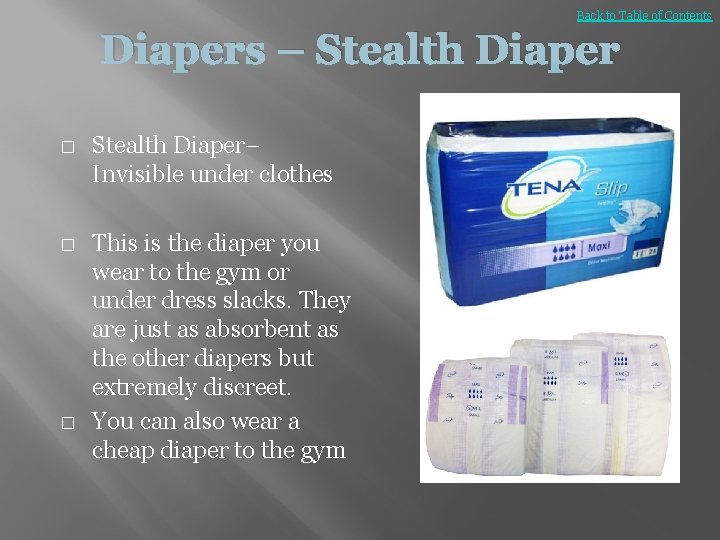 Back to Table of Contents Diapers – Stealth Diaper � � � Stealth Diaper–