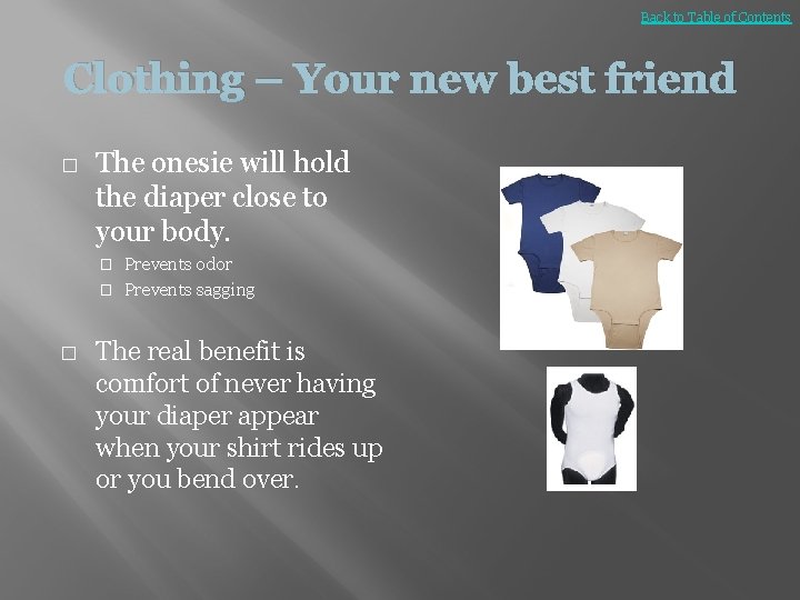 Back to Table of Contents Clothing – Your new best friend � The onesie