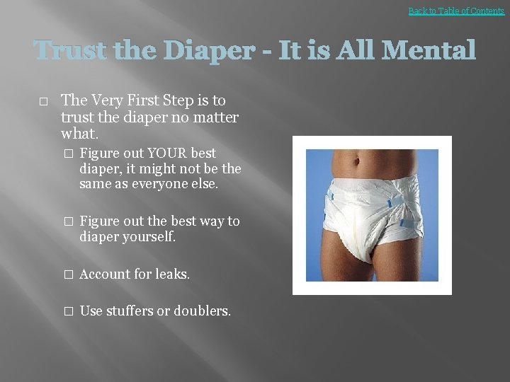 Back to Table of Contents Trust the Diaper - It is All Mental �