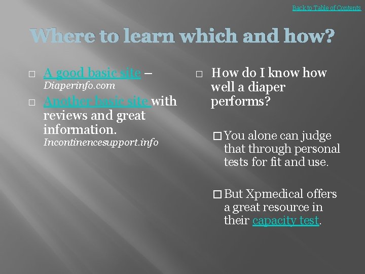 Back to Table of Contents Where to learn which and how? � A good