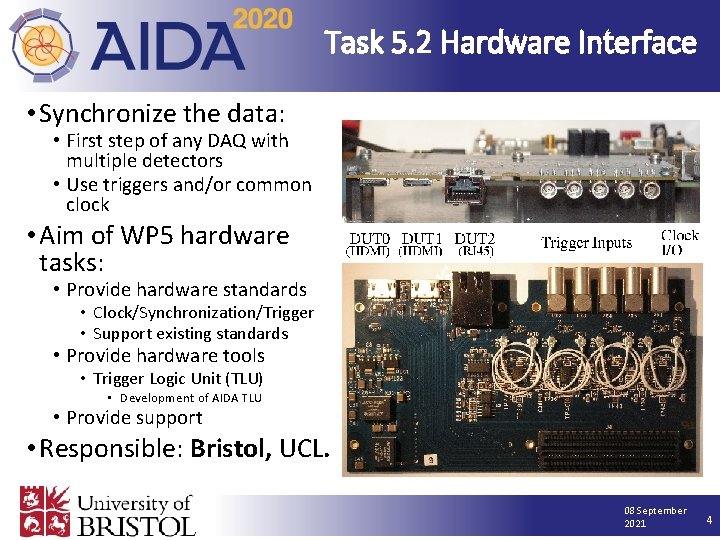 Task 5. 2 Hardware Interface • Synchronize the data: • First step of any