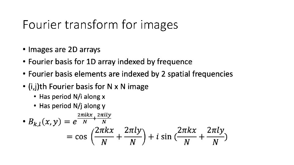 Fourier transform for images • 