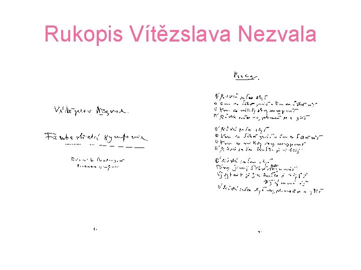 Rukopis Vítězslava Nezvala 