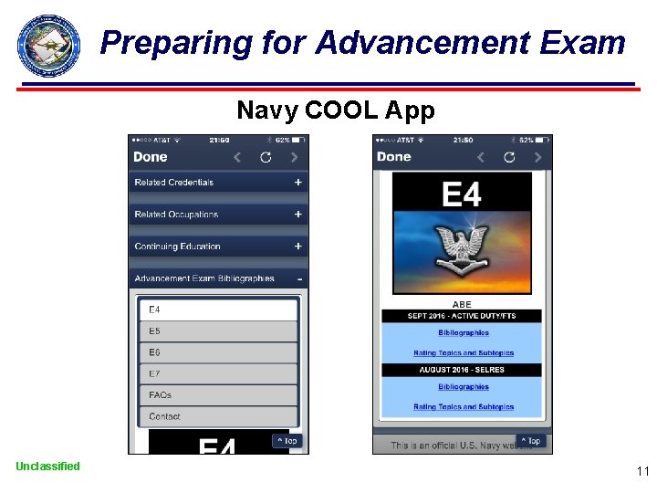 Preparing for Advancement Exam Navy COOL App Unclassified 11 