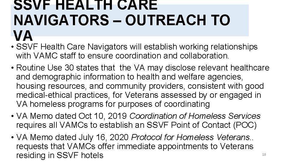 SSVF HEALTH CAREIN RESPONSE TO COVID-19 SSVF AND HUD-VASH COORDINATION NAVIGATORS – OUTREACH TO
