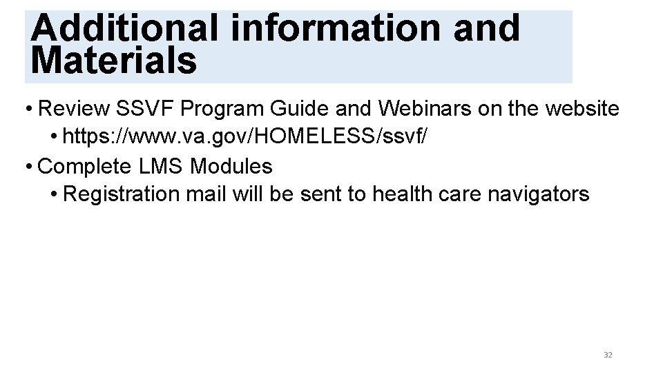 Additional information and Materials SSVF AND HUD-VASH COORDINATION IN RESPONSE TO COVID-19 • Review