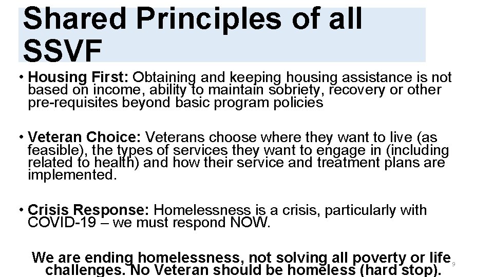 Shared Principles of all SSVF AND HUD-VASH COORDINATION IN RESPONSE TO COVID-19 • Housing