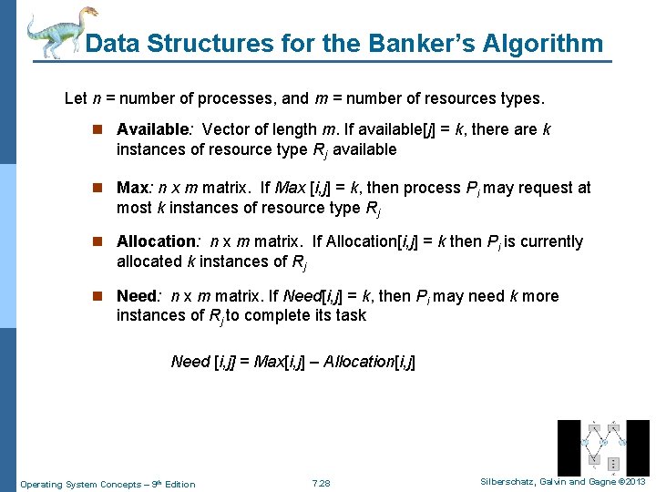 Data Structures for the Banker’s Algorithm Let n = number of processes, and m