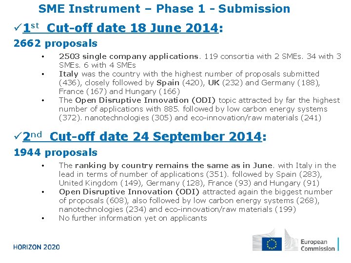 SME Instrument – Phase 1 - Submission ü 1 st Cut-off date 18 June