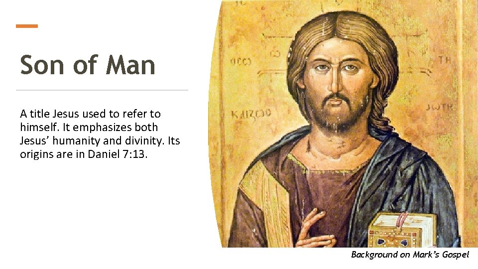 Son of Man A title Jesus used to refer to himself. It emphasizes both