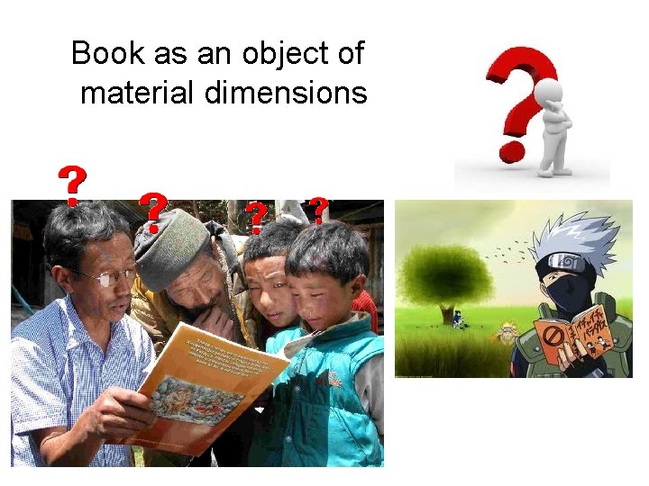 Book as an object of material dimensions 
