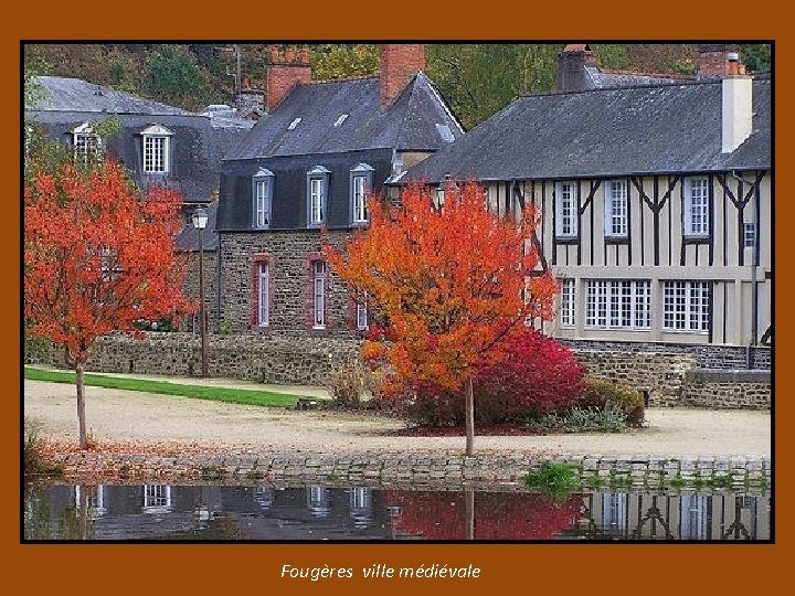 Fougères ville médiévale 