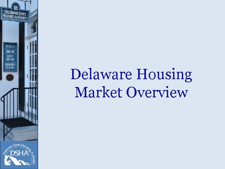 Delaware Housing Market Overview 