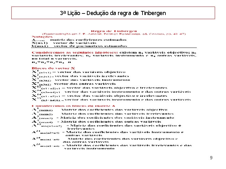 3ª Lição – Dedução da regra de Tinbergen 9 