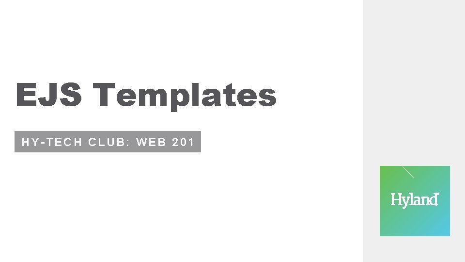 EJS Templates HY-TECH CLUB: WEB 201 