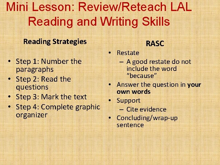 Mini Lesson: Review/Reteach LAL Reading and Writing Skills Reading Strategies • Step 1: Number